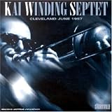 Kai Winding Septet - Cleveland June 1957