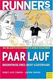 Runner's World: Paarlauf - Bekenntnisse eines Nichtl&auml;uferpaars: Die Runner&acute;s World-Kolumnen - Birgit Lutz-Temsch, Jochen Temsch