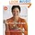 The Food You Crave: Luscious Recipes for a Healthy Life