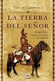 La Tierra Del Senor/ God's Earth (Nueva Historia) (Spanish Edition)