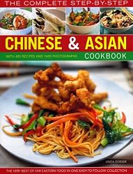 The Completelete Step-by-Step Chinese & Asian Cookbook: The very best of Far Eastern food in one easy-to-follow collection