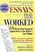 Essays That Worked: 50 Essays from Successful Applications to the Nation's Top Colleges