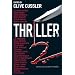Thriller 2: Stories You Just Can't Put Down: Through a Veil Darkly\Ghost Writer\A Calculated Risk\Remaking\The Weapon
