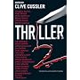Thriller 2: Stories You Just Can't Put Down: Through a Veil Darkly\Ghost Writer\A Calculated Risk\Remaking\The Weapon
