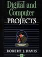 Digital and Computer Projects (Electronic Circuit Investigator Series)
