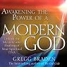 Awakening the Power of a Modern God: Unlock the Mystery and Healing of Your Spiritual DNA