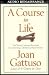 A Course in Life - The Twelve Universal Principles for Achieving a Life Beyond Your Dreams (The Laws of Being That Can Bring You Greater Love, Joy and Fulfillment) [2 Audio Cassettes/3 Hrs.]