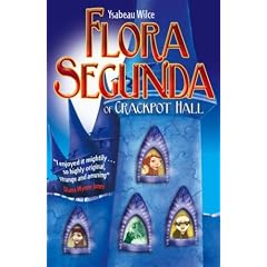 Flora Segunda of Crackpot Hall