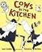 Cows in the Kitchen