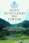 When Scotland Was Jewish: DNA Evidenc...