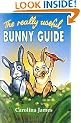 The Really Useful Bunny Guide