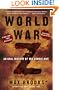 World War Z: An Oral History of the Zombie War