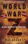 World War Z: An Oral Hist: An Oral Hi...