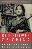 Red Flower of China: An Autobiography