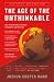 Books : The Age of the Unthinkable: Why the New World Disorder Constantly Surprises Us And What We Can Do About It