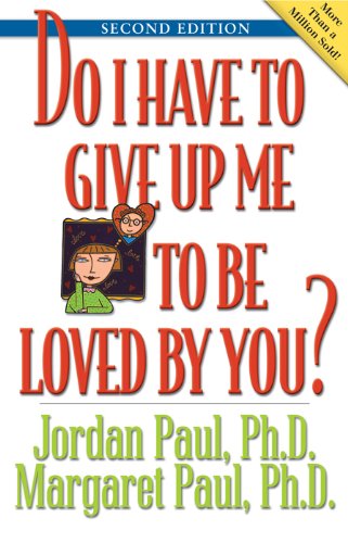 Do I Have to Give Up Me to Be Loved by You Book Image
