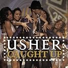 Caught Up [Explicit]