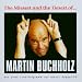 Martin Buchholz �The Miesest and the Fiesest of�