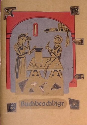 Buchbeschl�ge: Schutz und Schmuck f�r alte B�cher