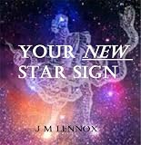 Your New Star Sign Your New Star Sign