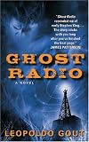 Ghost Radio: A Novel