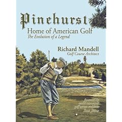 Pinehurst ~ Home of American Golf