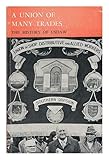 A union of many trades : the history of USDAW