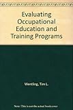 Evaluating occupational education and training programs