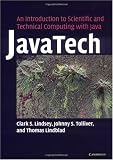 JavaTech, an Introduction to Scientific and Technical Computing with Java
