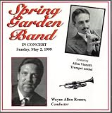 Spring Garden Band: In Concert Sunday, May 2, 1999