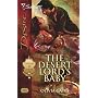 The Desert Lord's Baby (Silhouette Desire)