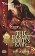 The Desert Lord's Baby (Silhouette Desire)