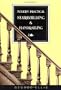 Modern Practical Stairbuilding and Handrailing