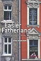 Easier Fatherland: Germany And The Twenty-First Century