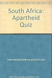 South Africa, apartheid quiz