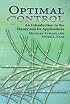 Optimal Control: An Introduction to the Theory and Its Applications (Dover Books on Engineering)