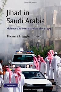 Image of Jihad in Saudi Arabia: Violence and Pan-Islamism since 1979 (Cambridge Middle East Studies)