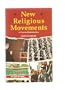 New Religious Movements: A Practical Introduction