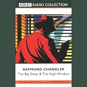 The Big Sleep & The High Window (Dramatised) | [Raymond Chandler]