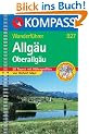 Allg�u. Oberallg�u. Wanderbuch: 50 Touren mit H�henprofilen