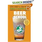 Beer School: Bottling Success at the Brooklyn Brewery by Steve Hindy, Tom Potter, and Michael R. Bloomberg
