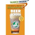 Beer School: Bottling Success at the Brooklyn Brewery by  Steve Hindy, Tom Potter, and Michael R. Bloomberg
