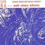 Cosmic Tones For Mental Therapy (180 Gram Vinyl)