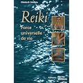 Reiki : Force universelle de vie
