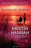 Between Sisters: A Novel (Random House Reader's Circle)