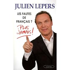 Les fautes de fran�ais ? : Plus jamais !