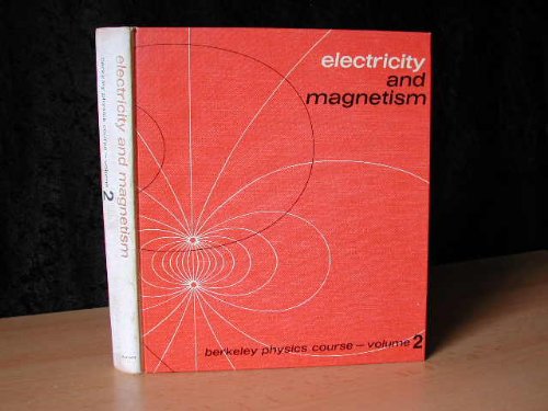 Textbook - Electricity and Magnetism: berkeley physics course - Volume 2