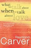 What We Talk About When We Talk About Love