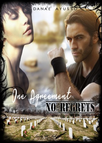 One Agreement - No Regrets