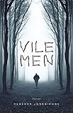 Vile Men